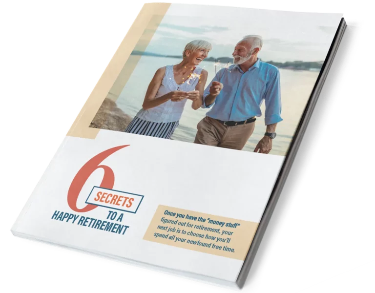 Image of a guide book titled "6 Secrets to a Happy Retirement"